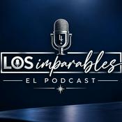 Los Imparables, el Podcast!!!