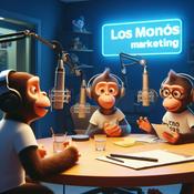 Podcast Los Monos del Marketing