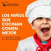 Podcast Los Niños Que Cocinan Comen Mejor, el podcast de la red de escuelas de cocina de Kitchen Academy