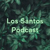 Podcast Los Santos Podcast