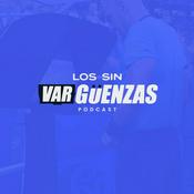 Podcast Los Sin VARgüenzas