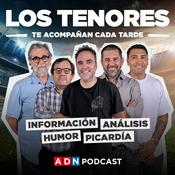 Podcast Los Tenores de ADN
