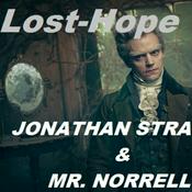 Podcast Lost-Hope: A Jonathan Strange and Mr. Norrell podcast