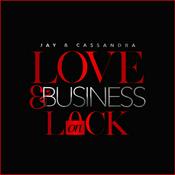 Podcast Love And Business on Lock- Dr. CaSay and The Franchise Jay Claxton