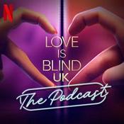 Podcast Love Is Blind UK: The Official Podcast