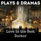 Podcast Love is the Best Doctor