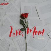 Podcast Love,Mom