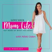 Podcast Love Your Mom Life