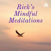 Podcast Rick's Mindful Meditations