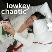 Podcast Lowkey Chaotic