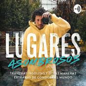 Podcast Lugares asombrosos