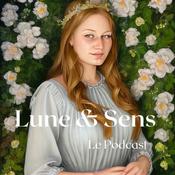 Podcast Lune & Sens