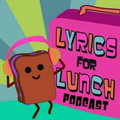 Podcast LYRICS FOR LUNCH