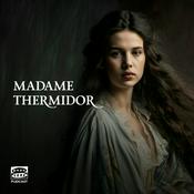 Podcast Madame Thermidor