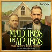 Podcast Maduros en Apuros