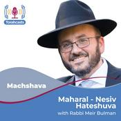 Podcast Maharal - Nesiv Hateshuva