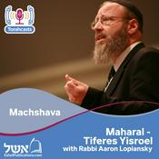 Podcast Maharal - Tiferes Yisroel