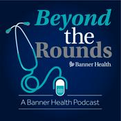 Podcast Beyond the Rounds
