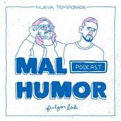 Podcast Mal Humor