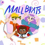 Podcast Mall Brats