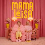 Podcast Mama Leisa – der ehrliche Elternpodcast über Familie & Mental Load