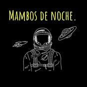 Podcast Mambos de noche.