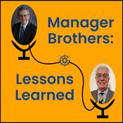 Podcast Manager Brothers: Lessons Learned