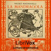 Podcast mandragola, La by Niccolò Machiavelli (1469 - 1527)
