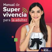 Podcast Manual de supervivencia para la adultez