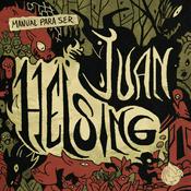 Podcast Manual para ser Juan Helsing