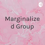 Podcast Marginalized Group