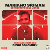 Podcast Mariano Sigman: un podcast de sus libros