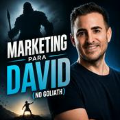 Podcast Marketing para David (no Goliat)