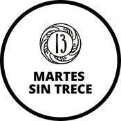 Podcast Martes sin Trece