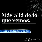 Podcast Más allá de lo que vemos.