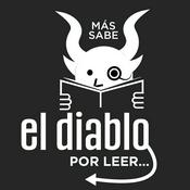 Podcast Más sabe el diablo por leer