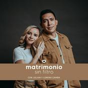 Podcast Matrimonio Sin Filtro