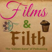 Podcast Films & Filth