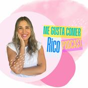 Podcast Me Gusta Comer Rico - Podcast