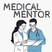 Podcast Medical Mentor