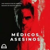 Podcast Médicos Asesinos