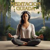 Podcast Meditacion Guiada