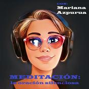 Podcast Meditación, oración silenciosa