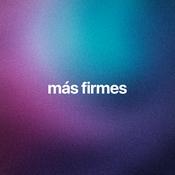Podcast Más Firmes
