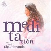 Podcast Meditaciones Guiadas con Mataji Shaktiananda