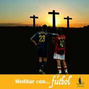 Podcast Meditar con... fútbol