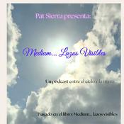 Podcast Medium, lazos visibles... un podcast entre el cielo y la tierra
