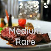 Podcast Medium Rare