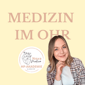 Podcast Medizin im Ohr - Der Podcast mit „Natürlich Elli“