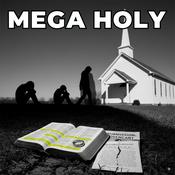 Podcast Mega Holy